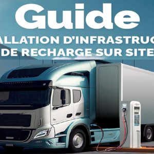 TLF diffuse un guide d’installation de stations de recharge VL/PL
