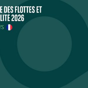 Le baromètre des Flottes et de la Mobilité 2026 dévoilé