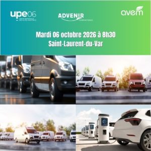 Session Advenir Formations – électrifier sa flotte d’entreprise – UPE06